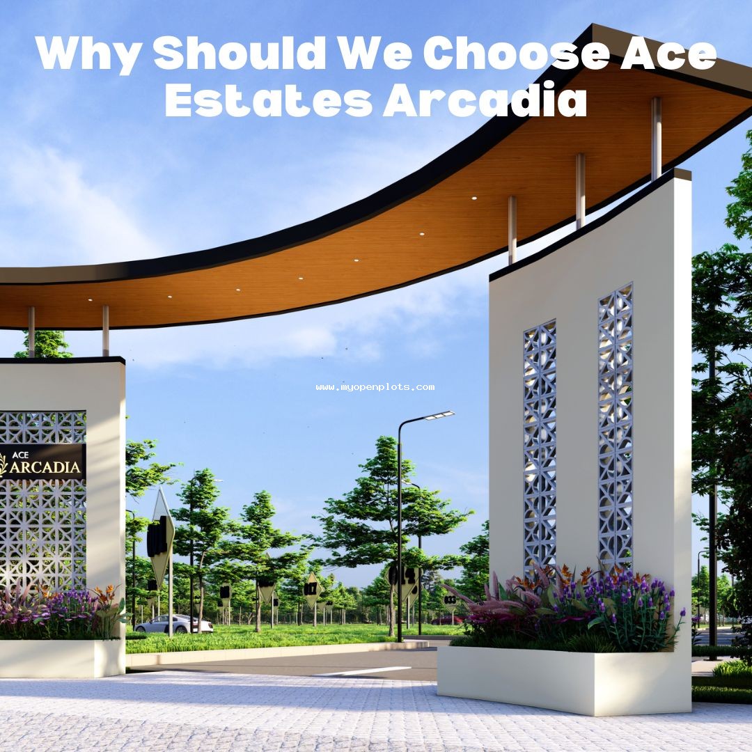 reasons to invest in Ace Estates Arcadia In Maheshwaram